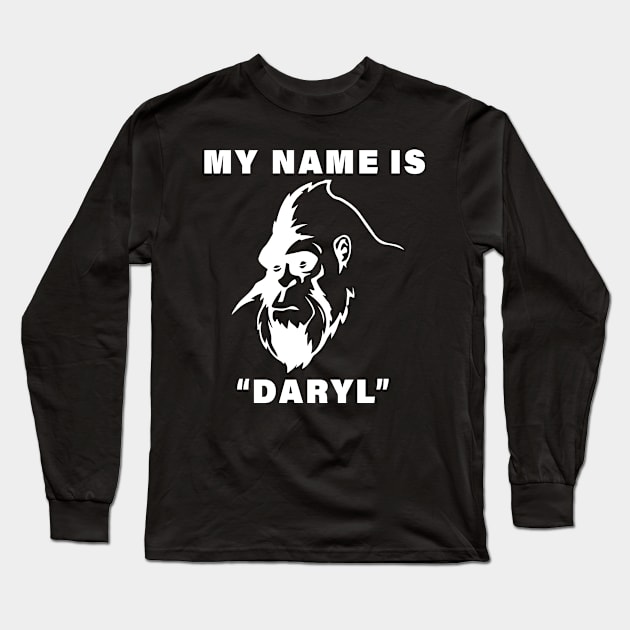 My Name Is "Daryl" Long Sleeve T-Shirt by RKP'sTees